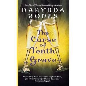 The Curse of Tenth Grave -- Darynda Jones